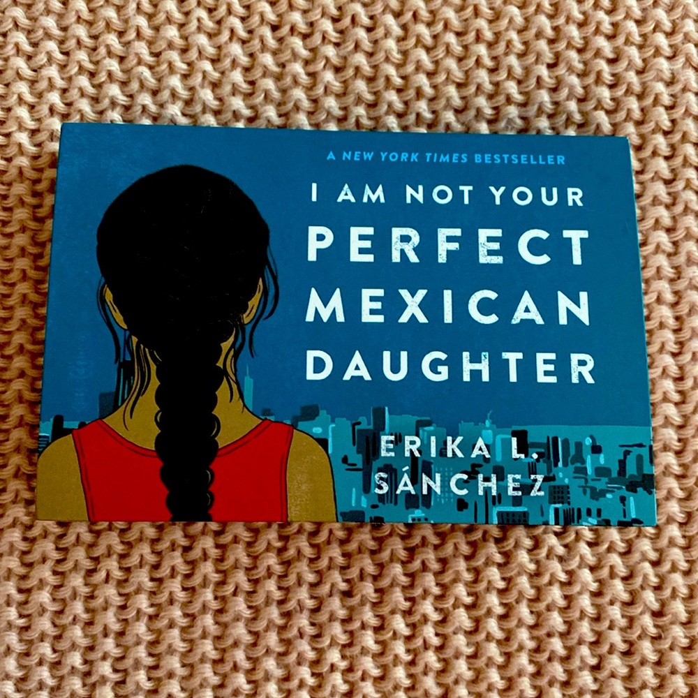 GUC Pocket Book “I am not your perfect Mexican Daughter” by Erika L. Sanchez 🌸